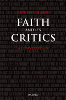 Faith and Its Critics - David Fergusson (ISBN 9780199569380)