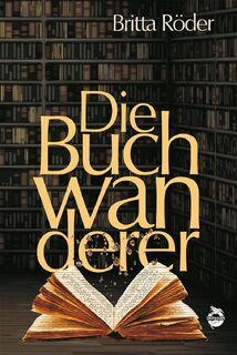Die Buchwanderer - Britta Röder (ISBN 9783910279230)