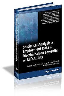 Statistical Analysis of Employment Data in Discrimination Lawsuits and EEO Audits - Dwight D. Steward (ISBN 9780615340500)