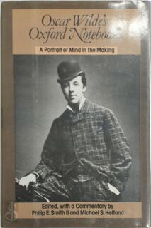 Oscar Wilde's Oxford Notebooks - Oscar Wilde, Philip E. Smith (ISBN 9780195051339)