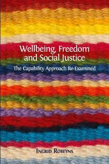 Freedom and Social Justice Wellbeing - Ingrid Robeyns (ISBN 9781783744213)