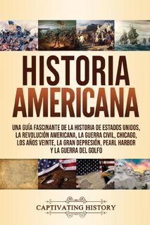 Historia Americana - Captivating History (ISBN 9781637160602)