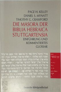 Die Masora der Biblia Hebraica Stuttgartensia - Page H. Kelley (ISBN 9783438060099)