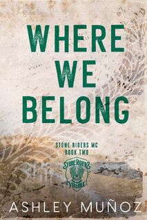Where We Belong - Ashley Muñoz (ISBN 9798987486283)