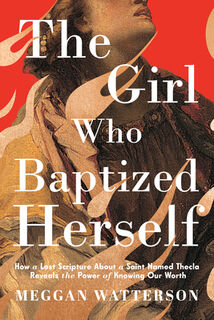 The Girl Who Baptized Herself - Meggan Watterson (ISBN 9780593595008)