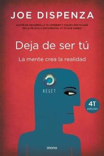 Deja De Ser Tu - Joe Dispenza (ISBN 9788479538255)