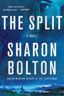 Split - Sharon Bolton (ISBN 9781250895677)