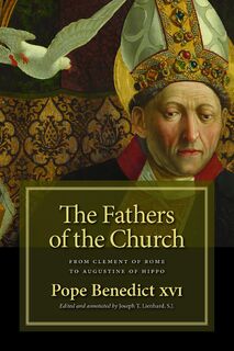 Fathers of the Church - Pope Benedict, Joseph T. Lienhard (ISBN 9780802864598)