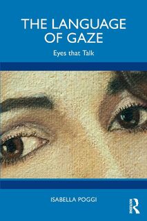 The Language of Gaze - Isabella Poggi (ISBN 9781032678320)