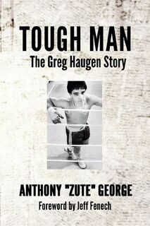 Tough Man - Anthony Zute George (ISBN 9780578686110)