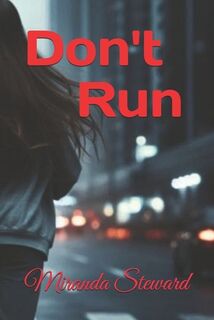 Don't Run - Miranda Steward (ISBN 9798310721067)