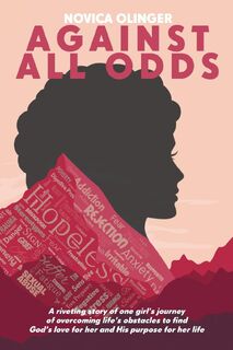 Against All Odds - Novica Olinger (ISBN 9781643003016)