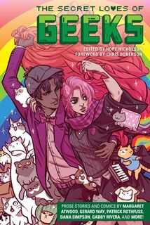 The Secret Loves of Geeks - Margaret Atwood (ISBN 9781506704739)