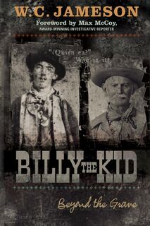 Billy the Kid - W.C. Jameson (ISBN 9781589793811)