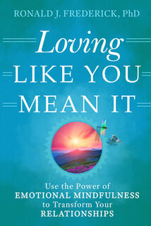 Loving Like You Mean it - Ronald J. (Ronald J. Frederick) Frederick (ISBN 9781942094944)