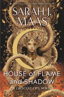 Maas, S: House of Flame and Shadow - Sarah J Maas (ISBN 9781639736058)