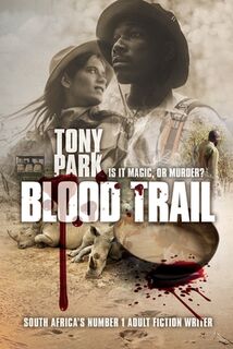 Blood Trail - Tony Park (ISBN 9781922389688)