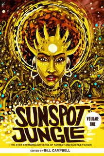 Sunspot Jungle - N.K. Jemisin, Jeffrey Ford, Silvia Moreno-Garcia, Victor LaValle (ISBN 9780998705972)