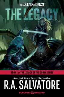 The Legacy: Dungeons & Dragons - R.A. Salvatore (ISBN 9780593873120)