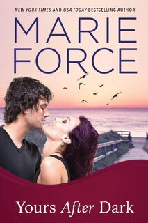 Yours After Dark - Marie Force (ISBN 9781946136688)