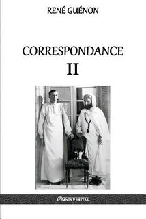 Correspondance II - Rene Guenon (ISBN 9781912452125)