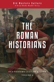 The Roman Historians - Titus Livy, Plutarch (ISBN 9781944482053)