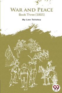 War and Peace Book 3 - Leo Tolstoy (ISBN 9789394973411)