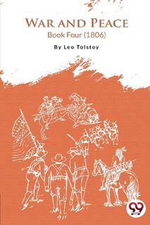 War and Peace Book 4 - Leo Tolstoy (ISBN 9789394973497)