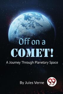 Off on a Comet! - Jules Verne (ISBN 9789357279628)