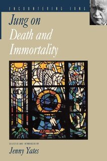 Jung on Death and Immortality - C. G. Jung (ISBN 9780691006758)