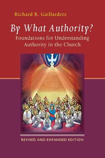 By What Authority? - Richard R. Gaillardetz (ISBN 9780814687888)