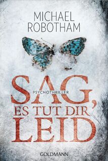 Sag, es tut dir leid - Michael Robotham (ISBN 9783442481934)