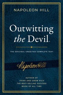 Hill, N: Outwitting the Devil(r) - Napoleon Hill (ISBN 9781640951815)