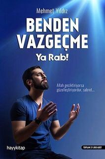 Benden Vazgecme Ya Rab! - Mehmet Yildiz (ISBN 9789752477056)
