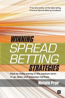 Winning spread betting strategies - Malcolm Pryor (ISBN 9781906659103)