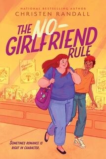 The No-Girlfriend Rule - Christen Randall (ISBN 9781665939829)