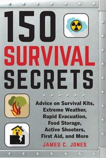 150 Survival Secrets - James C. Jones (ISBN 9781510737785)