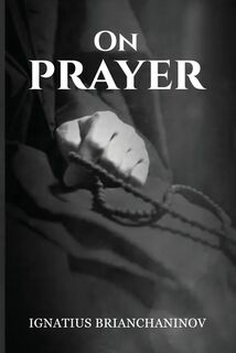 On Prayer - Nun Christina (ISBN 9798335144438)