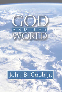 God and the World - John B. Cobb (ISBN 9781579104450)