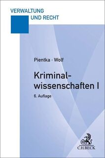 Kriminalwissenschaften I - Monika Pientka, Norbert Wolf (ISBN 9783406805233)
