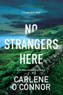 No Strangers Here - Carlene O'Connor (ISBN 9781496737533)