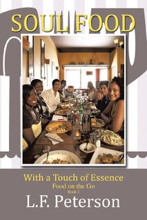 Soul Food with a Touch of Essence - L F Peterson (ISBN 9781796027006)