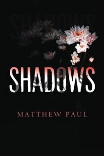 Shadows - Matthew Paul (ISBN 9781835431177)