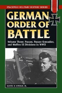 German Order of Battle - Samuel W. Mitcham Jr. (ISBN 9780811734387)