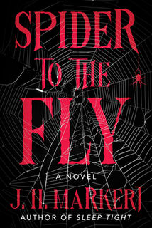 Spider to the Fly - J. H. Markert (ISBN 9798892423687)