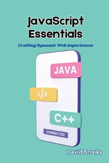 JavaScript Essentials - David Brooks (ISBN 9798869340245)