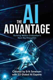 The AI Advantage - Erik Seversen, Et Al (ISBN 9781968318086)