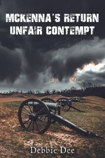 McKenna's Return - Unfair Contempt - Debbie Dee (ISBN 9798886931372)