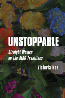 UNSTOPPABLE - Victoria Noe (ISBN 9798988240549)