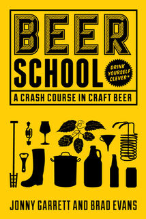 Beer School - Jonny Garrett (ISBN 9781633533684)